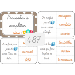 487 - Proverbes à compléter...