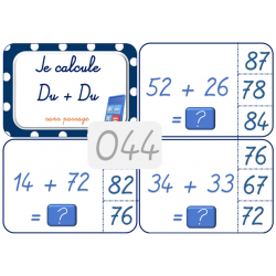 044 - Je calcule Du+Du sans...