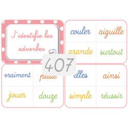 407 - J'identifie les adverbes